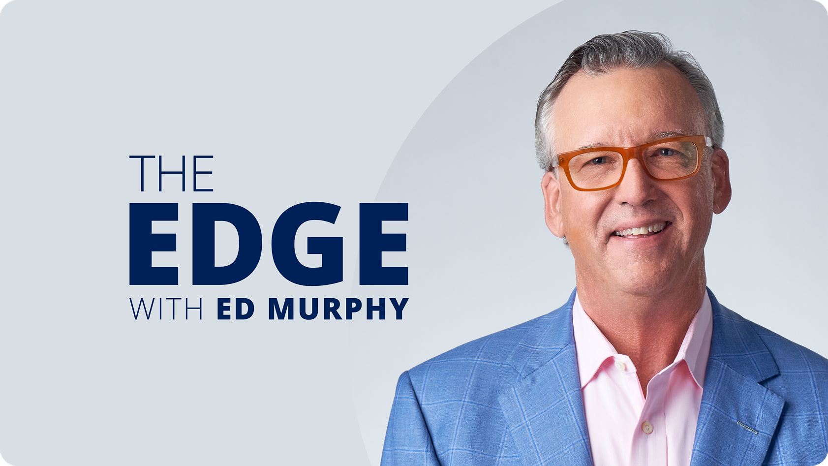 The Edge with Ed Murphy