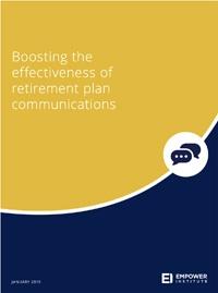 Boosting the Effectiveness of Retirement Plan Communications white paper
