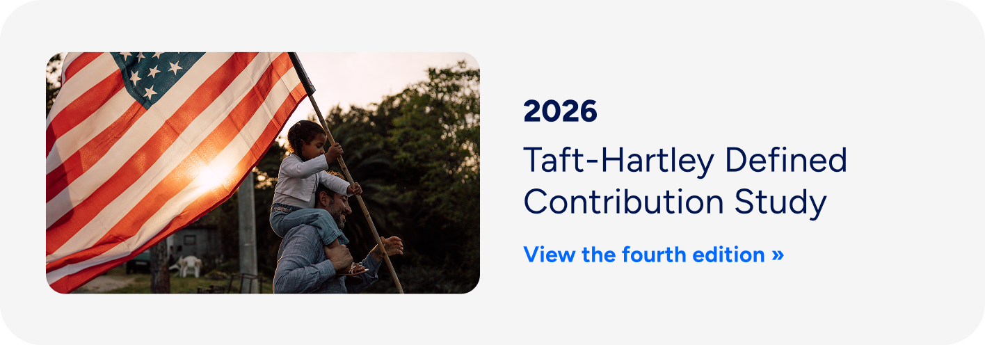 View the fourth edition. 2026 Taft-Hartley Defined Contribution Study